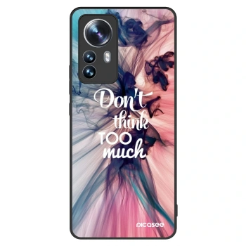 Ovitek za Xiaomi 12 Pro - Don't think TOO much