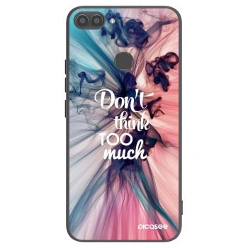 Ovitek za Huawei P Smart - Don't think TOO much