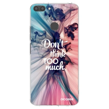 Picasee silikonski prozorni ovitek za Huawei P Smart - Don't think TOO much