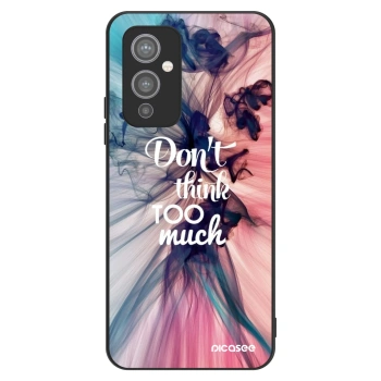 Ovitek za OnePlus 9 - Don't think TOO much