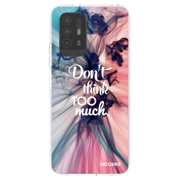 Picasee silikonski prozorni ovitek za OPPO A94 5G - Don't think TOO much