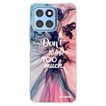 Picasee silikonski prozorni ovitek za Honor X8 5G - Don't think TOO much