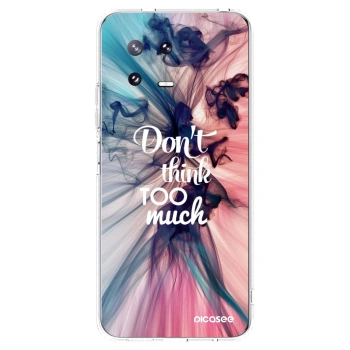 Picasee silikonski prozorni ovitek za Xiaomi 13 Pro - Don't think TOO much