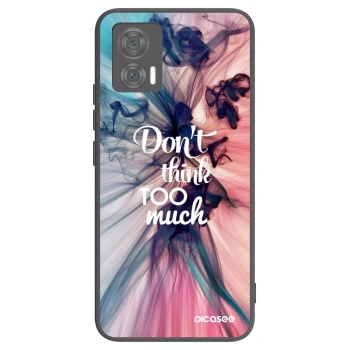 Ovitek za Motorola Edge 30 Neo - Don't think TOO much