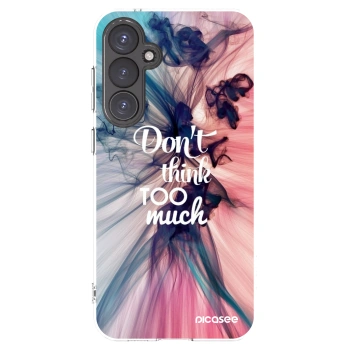 Picasee silikonski prozorni ovitek za Samsung Galaxy S23 FE S711B - Don't think TOO much