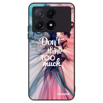 Ovitek za Xiaomi Poco X6 Pro - Don't think TOO much