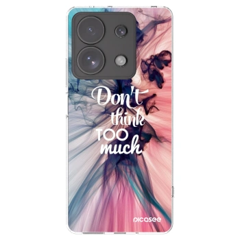 Picasee silikonski prozorni ovitek za Xiaomi Redmi Note 13 Pro 4G - Don't think TOO much