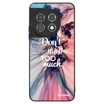 Ovitek za OnePlus 11 5G - Don't think TOO much