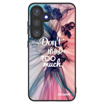 Picasee ULTIMATE CASE PowerShare za Samsung Galaxy S25 5G - Don't think TOO much