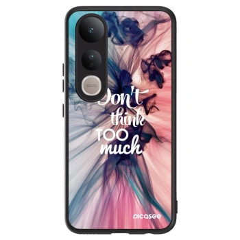 Ovitek za Vivo V50 Lite 5G - Don't think TOO much