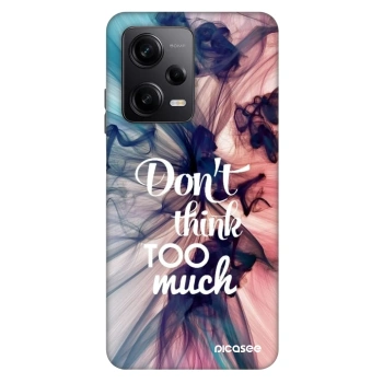 Ovitek za Xiaomi Redmi Note 12 Pro 5G - Don't think TOO much
