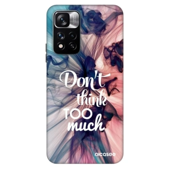 Ovitek za Xiaomi Redmi Note 11 Pro 5G - Don't think TOO much