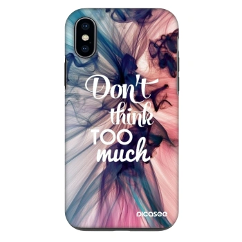 Ovitek za Apple iPhone X/XS - Don't think TOO much
