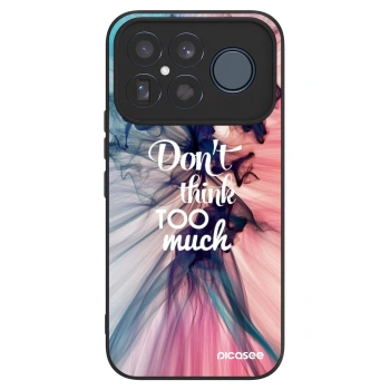 Ovitek za Xiaomi Poco F8 Ultra - Don't think TOO much