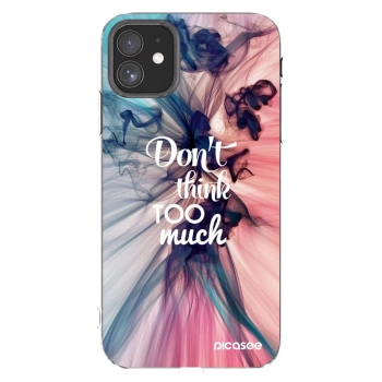 Picasee silikonski prozorni ovitek za Apple iPhone 11 - Don't think TOO much