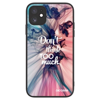 Picasee ULTIMATE CASE za Apple iPhone 11 - Don't think TOO much