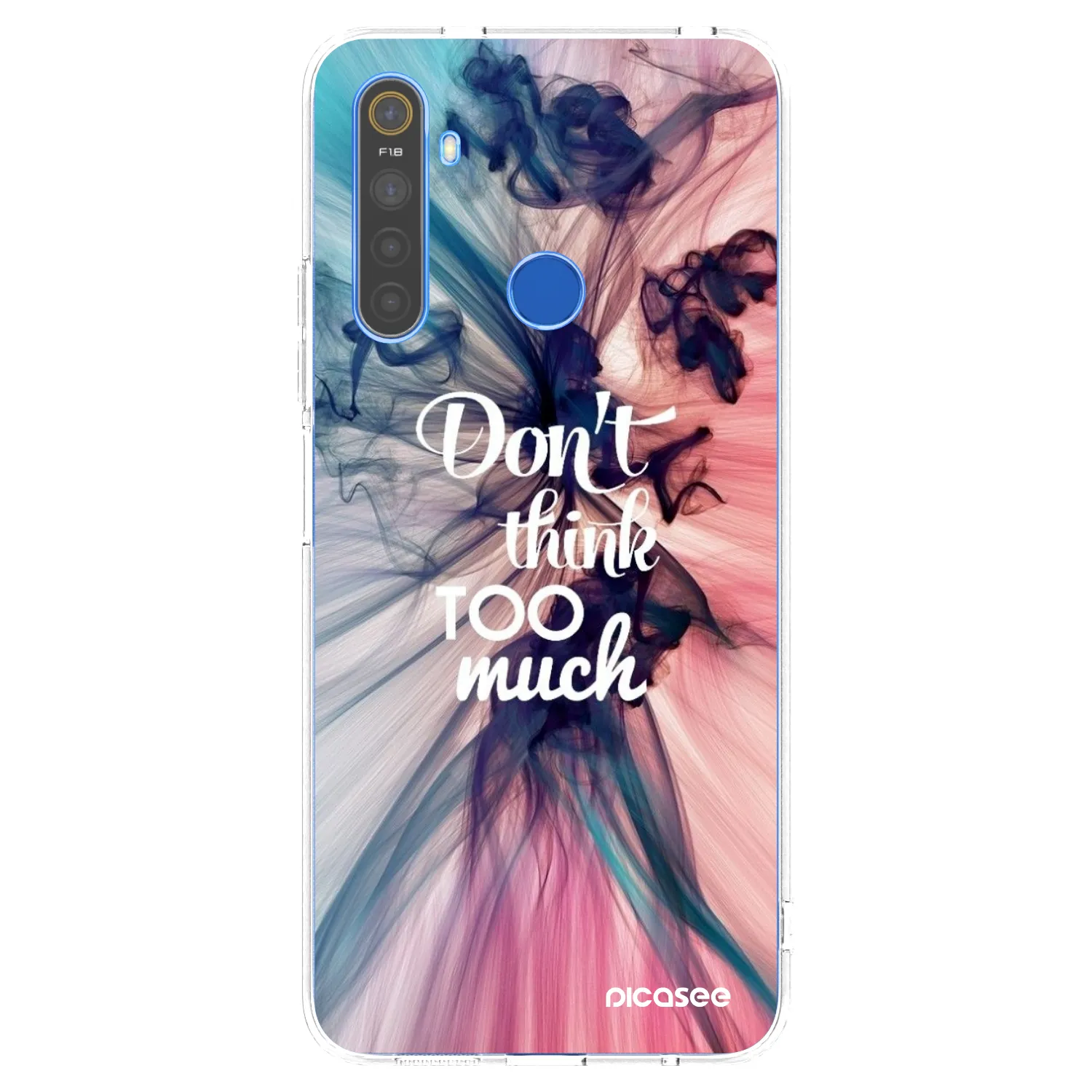 Picasee silikonski prozorni ovitek za Realme 5 - Don't think TOO much