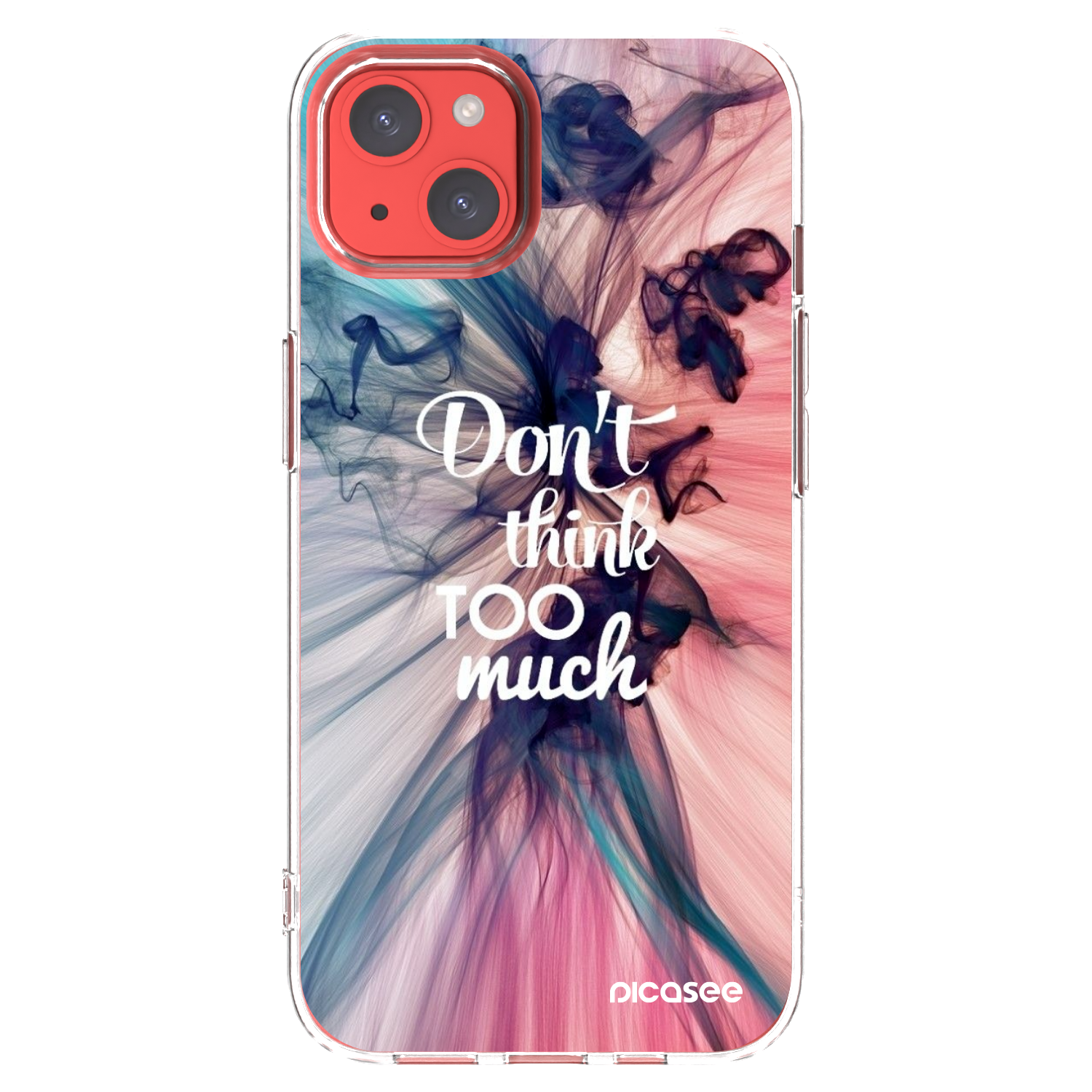 Picasee silikonski prozorni ovitek za Apple iPhone 13 - Don't think TOO much