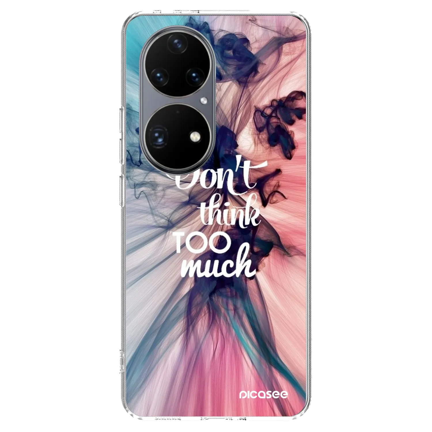Picasee silikonski prozorni ovitek za Huawei P50 - Don't think TOO much