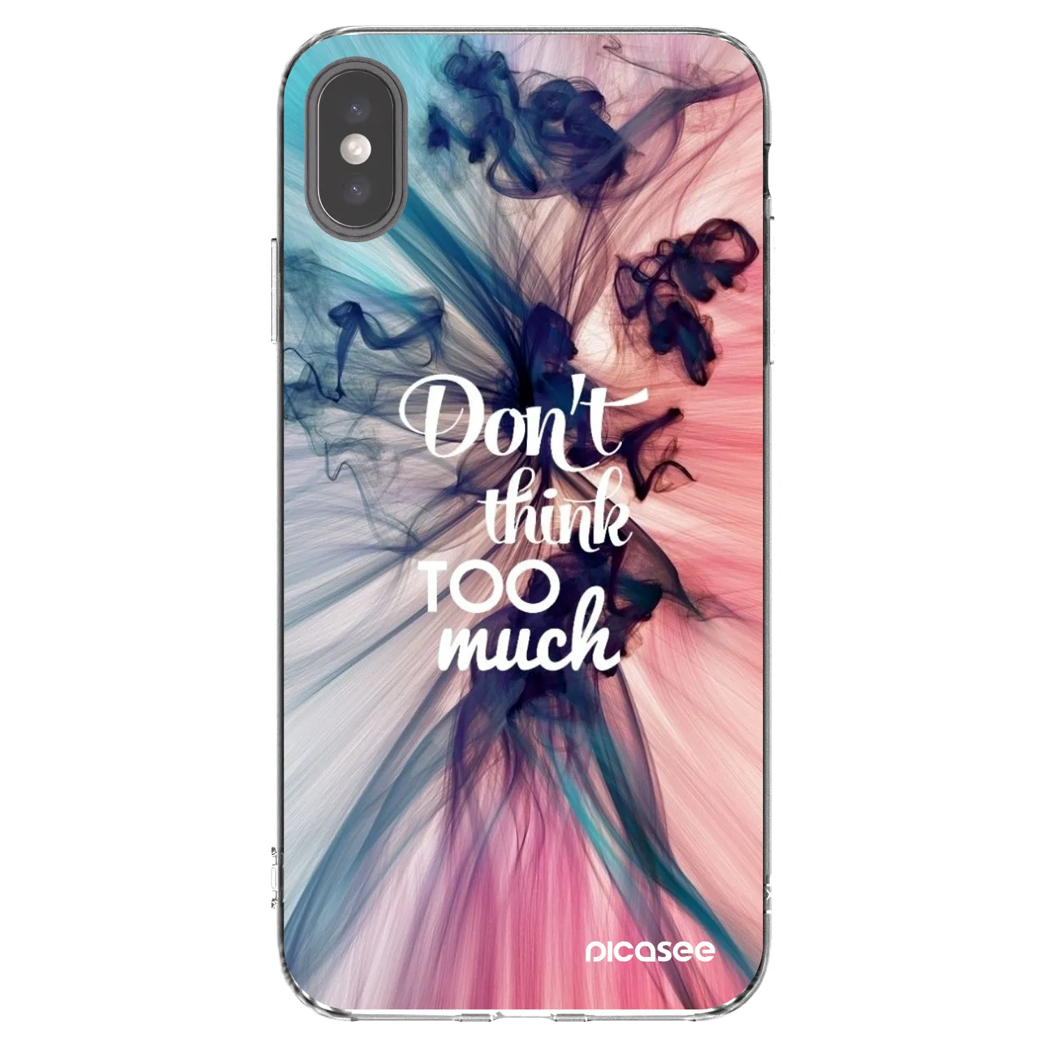 Picasee silikonski prozorni ovitek za Apple iPhone XS Max - Don't think TOO much