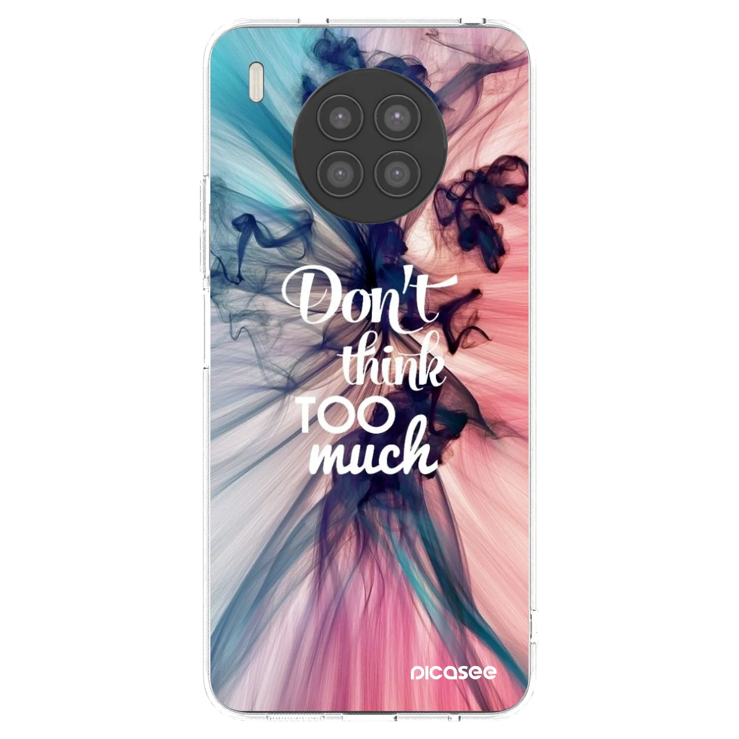 Picasee silikonski prozorni ovitek za Huawei Nova 8i - Don't think TOO much