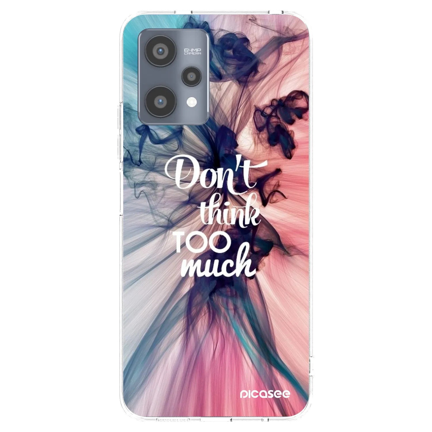 Picasee silikonski prozorni ovitek za Realme 9 Pro 5G - Don't think TOO much