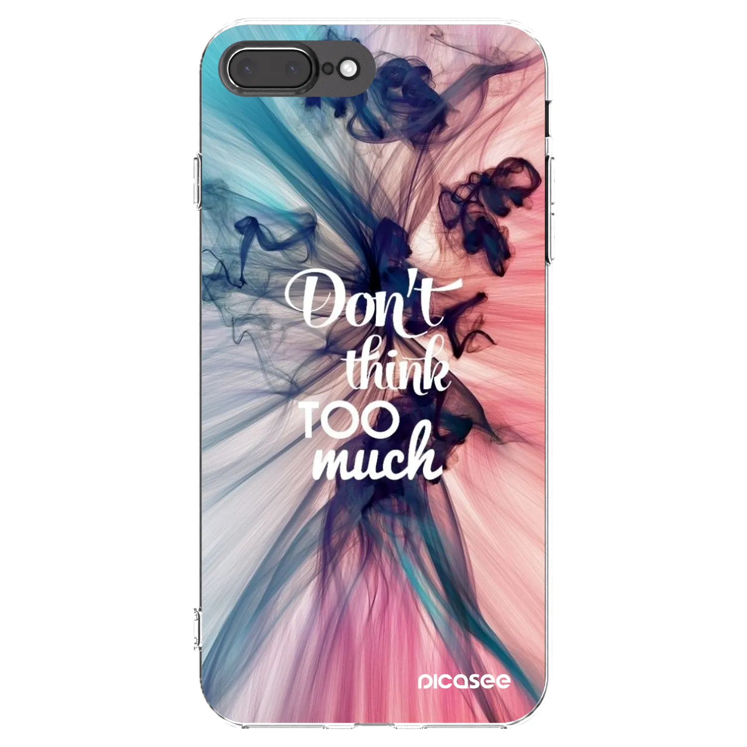 Picasee silikonski prozorni ovitek za Apple iPhone 8 Plus - Don't think TOO much