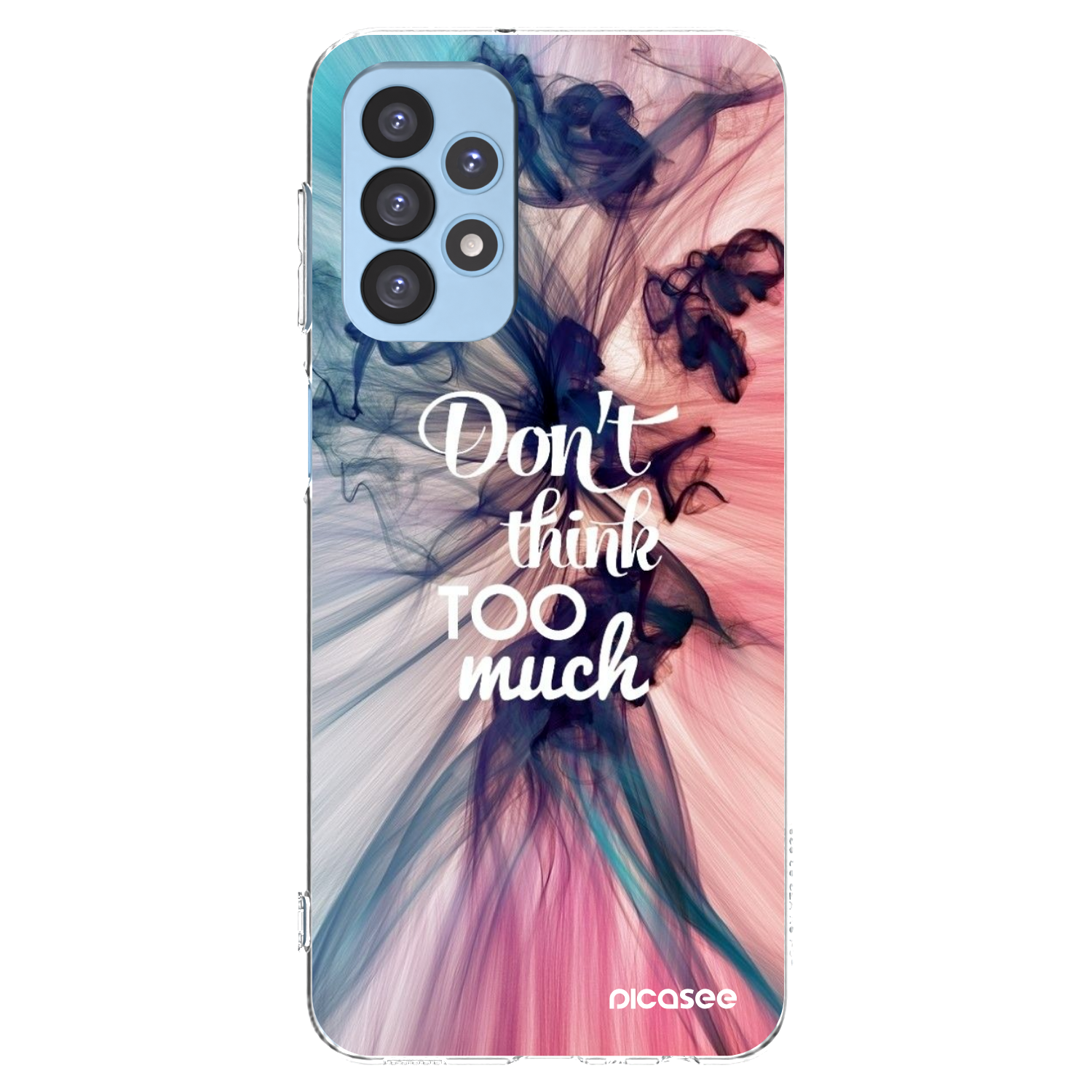 Picasee silikonski prozorni ovitek za Samsung Galaxy A23 A235F 4G - Don't think TOO much