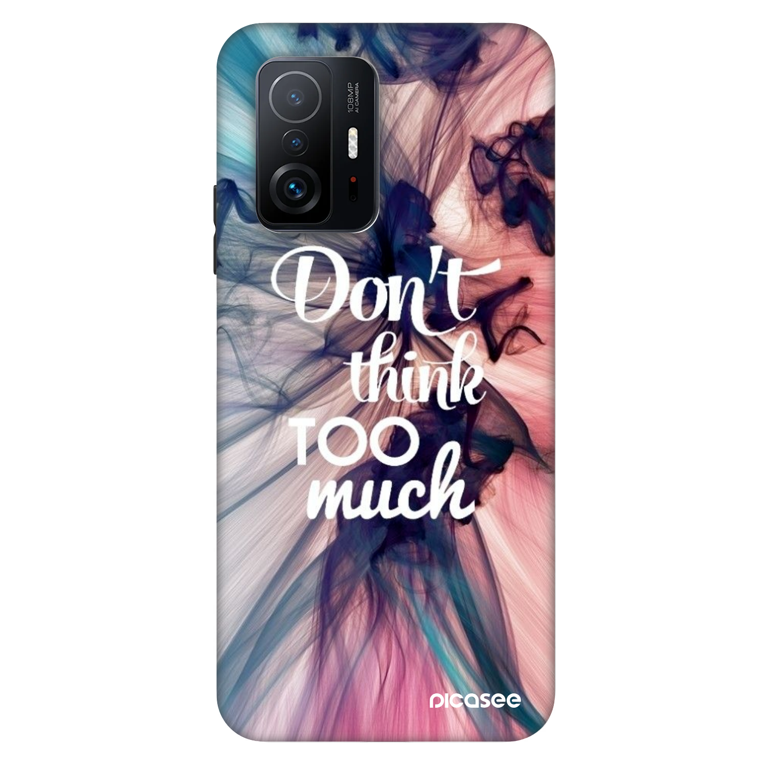 Picasee Fashion Case za Xiaomi 11T Pro - Don't think TOO much