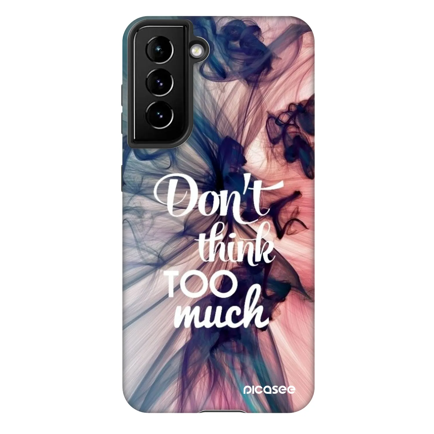 Picasee Fashion Case za Samsung Galaxy S21 5G G991B - Don't think TOO much
