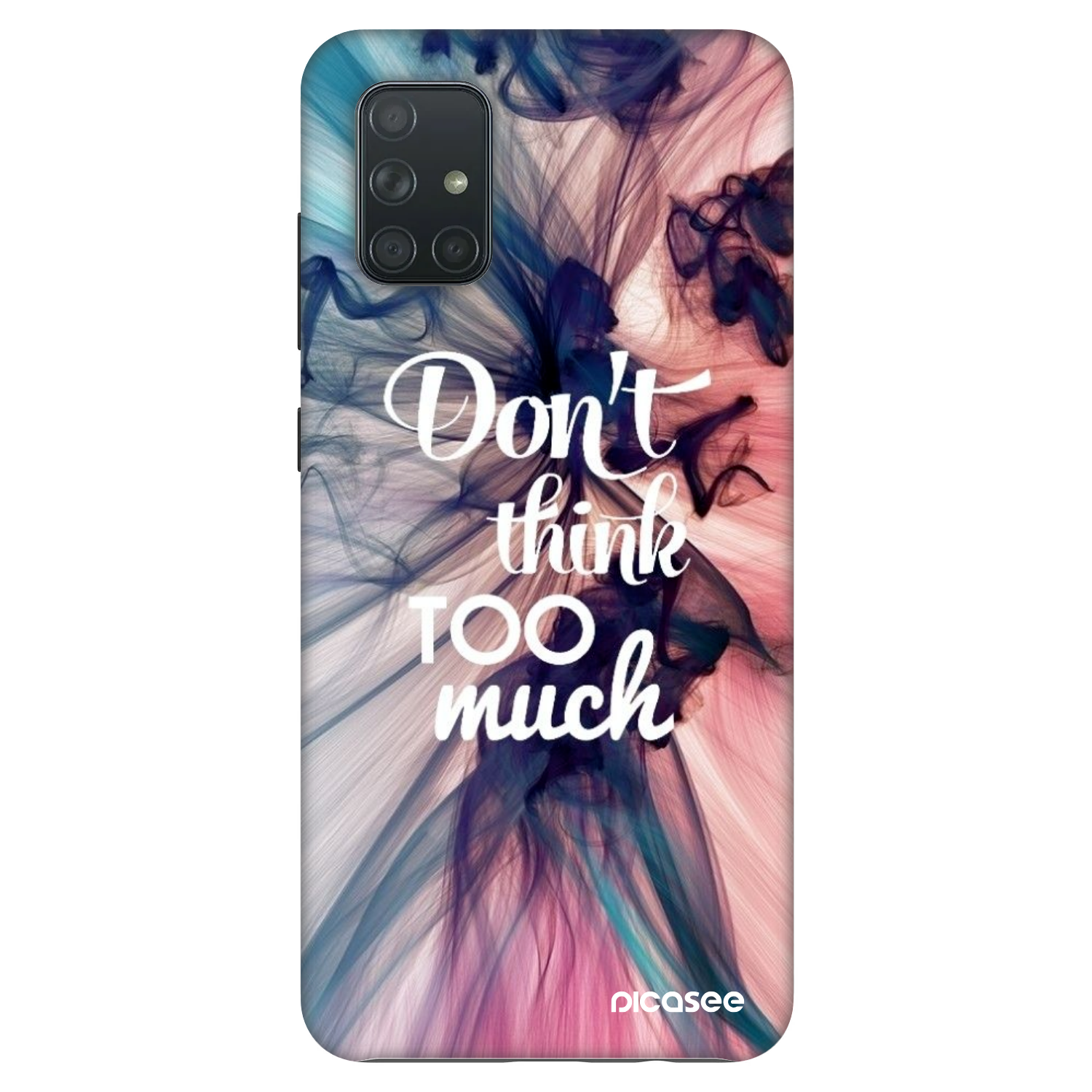 Picasee Fashion Case za Samsung Galaxy A71 A715F - Don't think TOO much