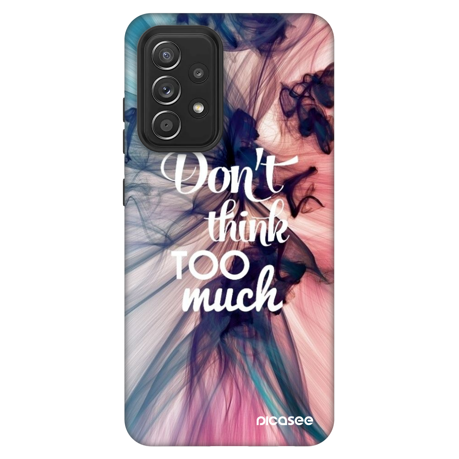 Picasee Fashion Case za Samsung Galaxy A52 5G A525F - Don't think TOO much