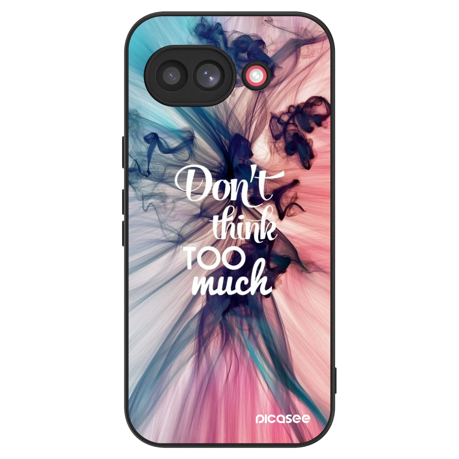 Picasee ULTIMATE CASE za Google Pixel 10a - Don't think TOO much
