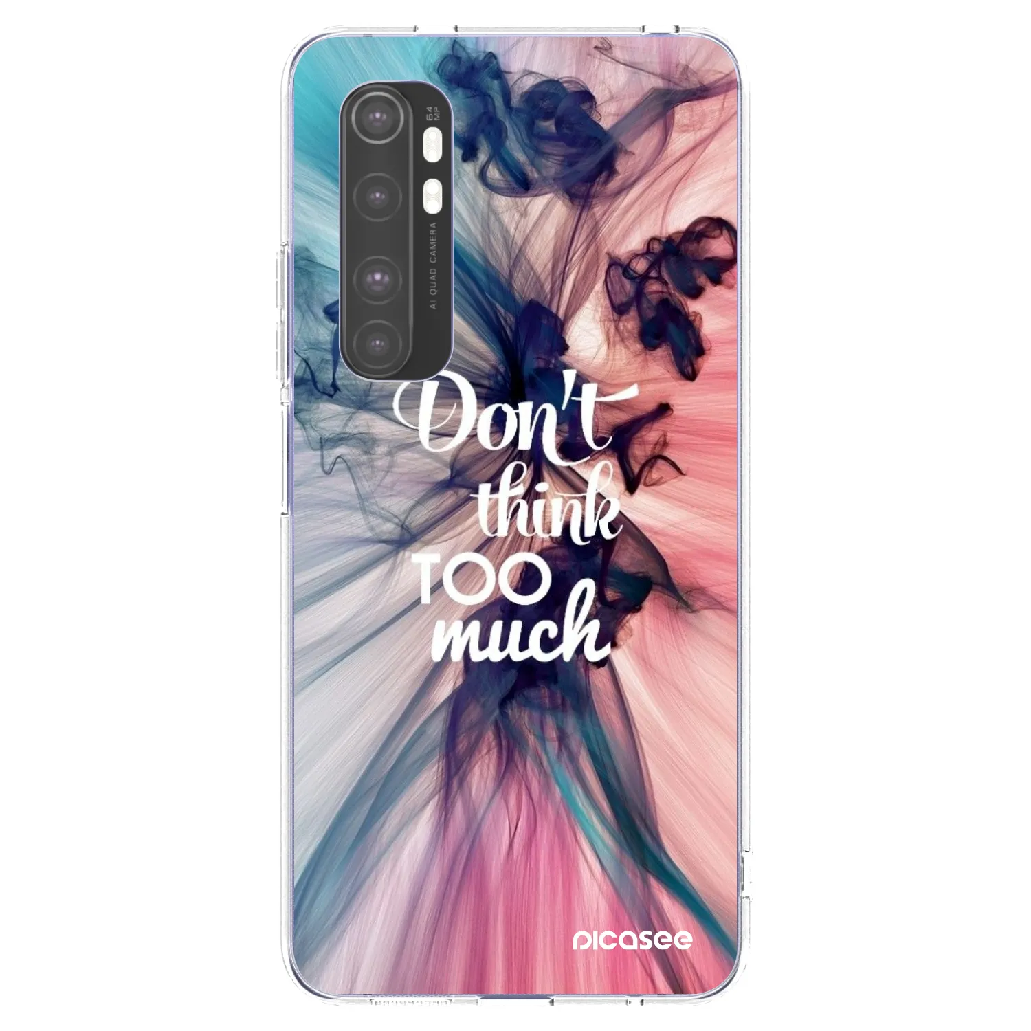 Picasee silikonski prozorni ovitek za Xiaomi Mi Note 10 Lite - Don't think TOO much