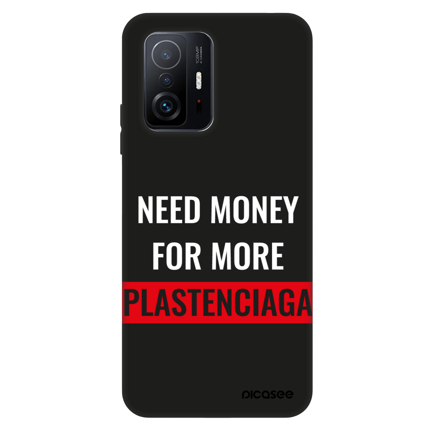 Picasee Fashion Case za Xiaomi 11T Pro - More PLASTENCIAGA