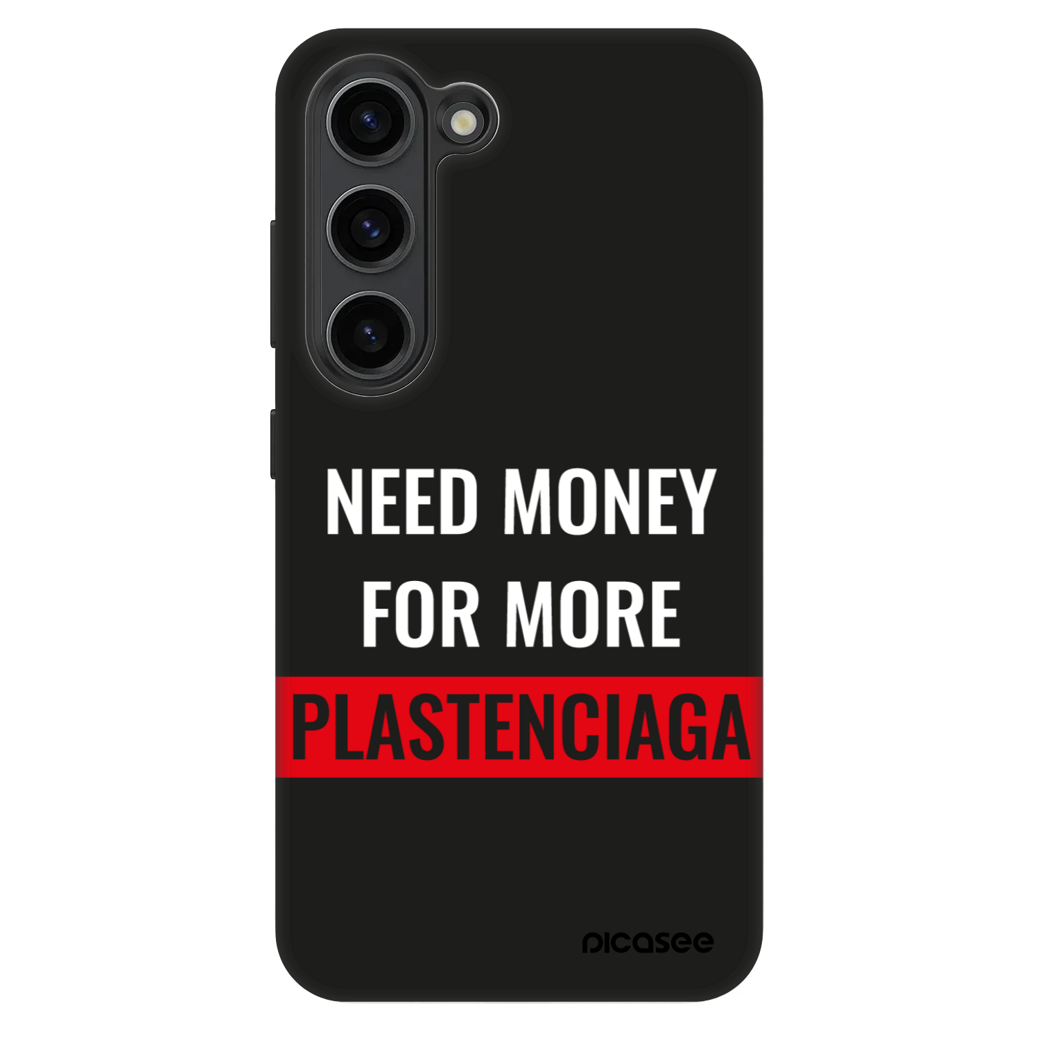 Picasee Fashion Case za Samsung Galaxy S23 5G - More PLASTENCIAGA