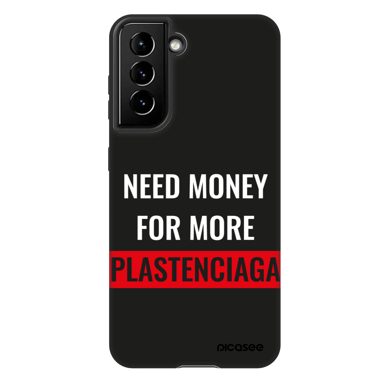 Picasee Fashion Case za Samsung Galaxy S21 5G G991B - More PLASTENCIAGA