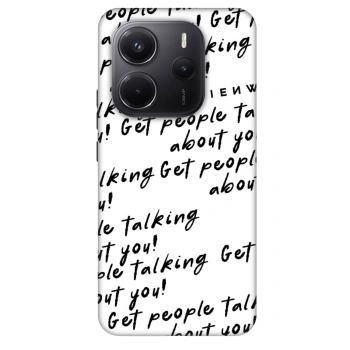 Ovitek za Xiaomi Redmi Note 14 5G - GET PEOPLE TALK ABOUT YOU