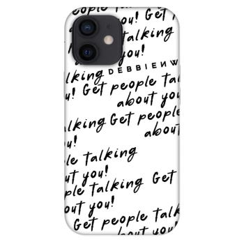 Ovitek za Apple iPhone 12 mini - GET PEOPLE TALK ABOUT YOU