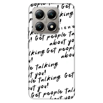 Ovitek za Xiaomi 14T - GET PEOPLE TALK ABOUT YOU