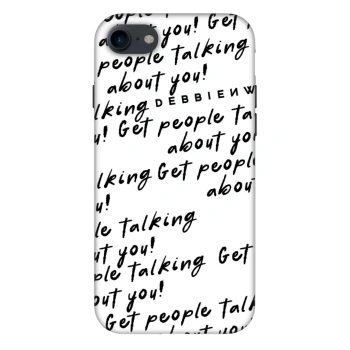 Ovitek za Apple iPhone 8 - GET PEOPLE TALK ABOUT YOU