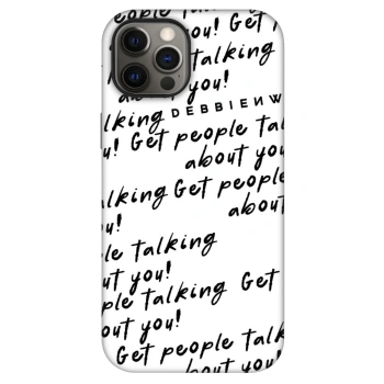 Ovitek za Apple iPhone 12 Pro - GET PEOPLE TALK ABOUT YOU