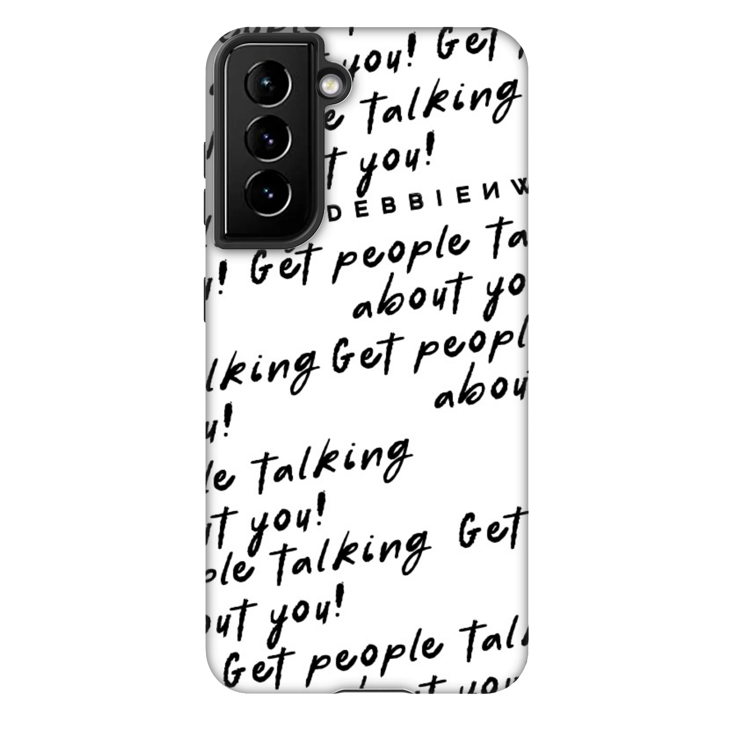 Picasee Fashion Case za Samsung Galaxy S21 5G G991B - GET PEOPLE TALK ABOUT YOU