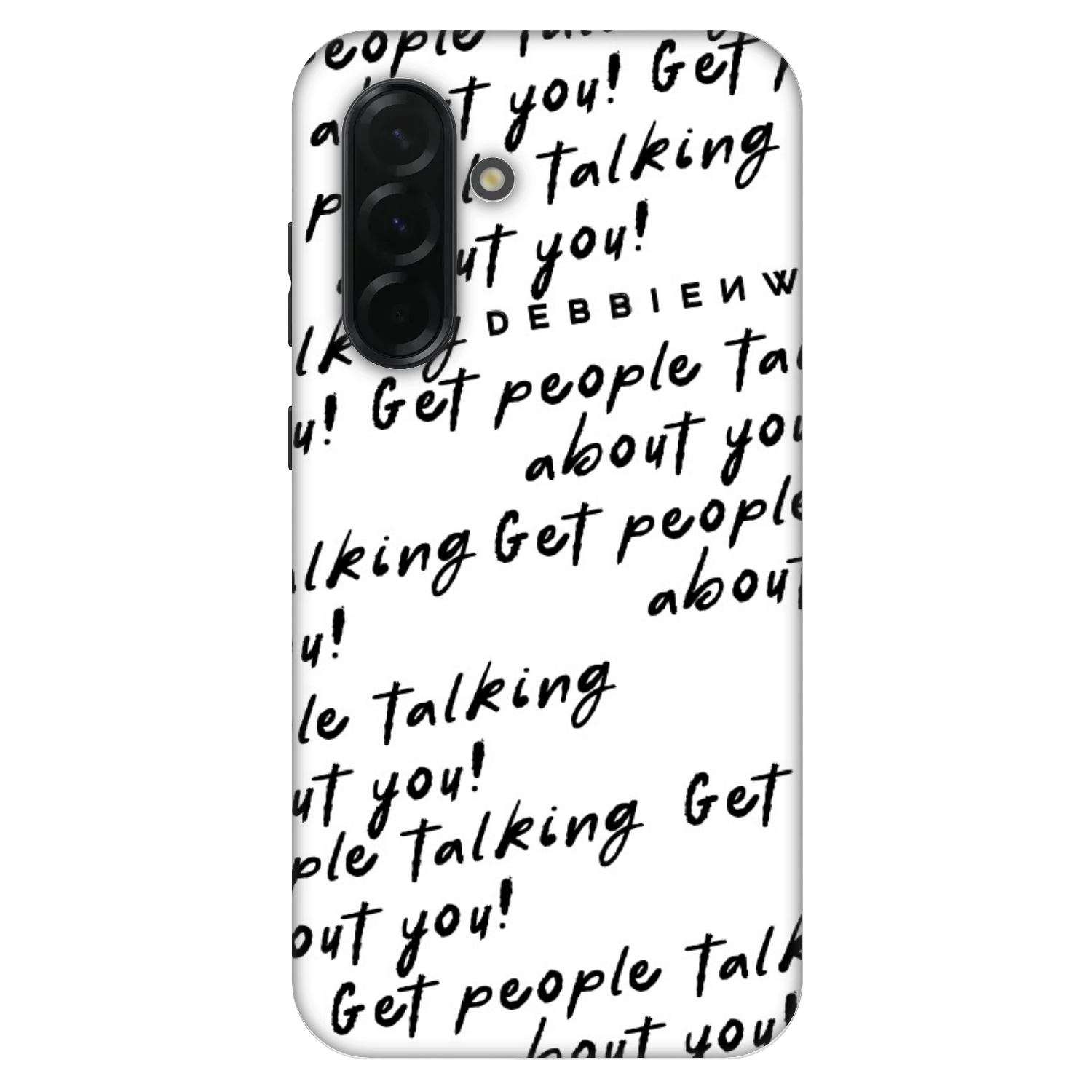 Picasee Fashion Case za Samsung Galaxy A36 5G - GET PEOPLE TALK ABOUT YOU