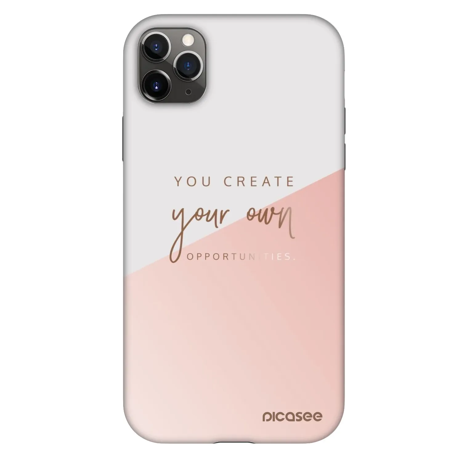 Picasee Fashion Case za Apple iPhone 11 Pro Max - You create your own opportunities