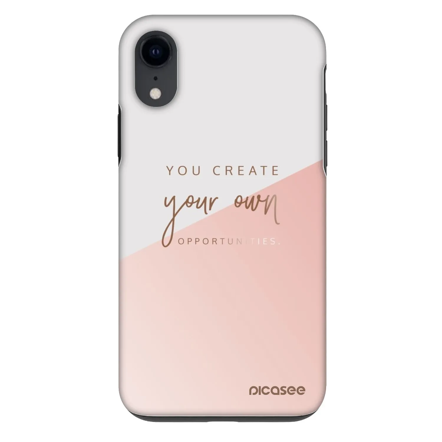 Picasee Fashion Case za Apple iPhone XR - You create your own opportunities