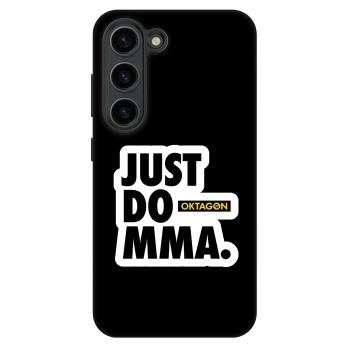 Ovitek za Samsung Galaxy S23+ 5G - OKTAGON - Just Do MMA