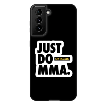 Ovitek za Samsung Galaxy S22 5G - OKTAGON - Just Do MMA