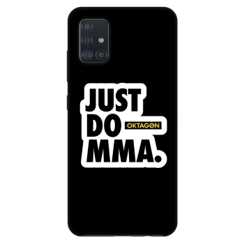 Ovitek za Samsung Galaxy A51 A515F - OKTAGON - Just Do MMA