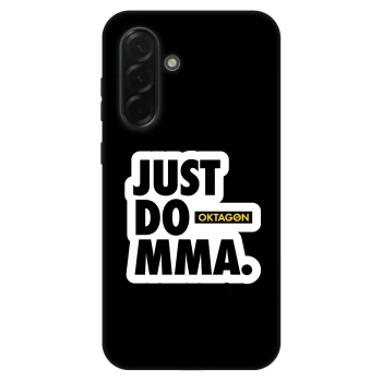 Ovitek za Samsung Galaxy A36 5G - OKTAGON - Just Do MMA